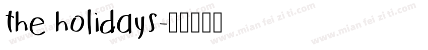 the holidays字体转换
